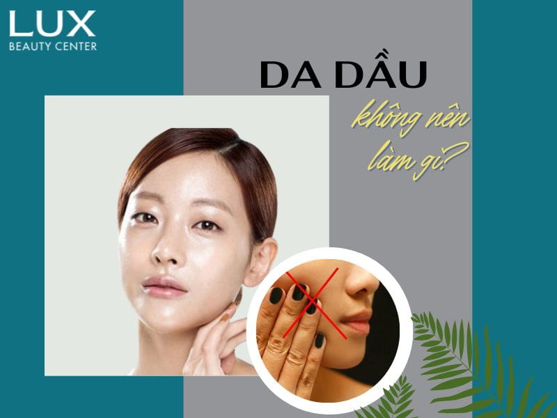 hình cô gái và chữ da dầu không nên làm gì