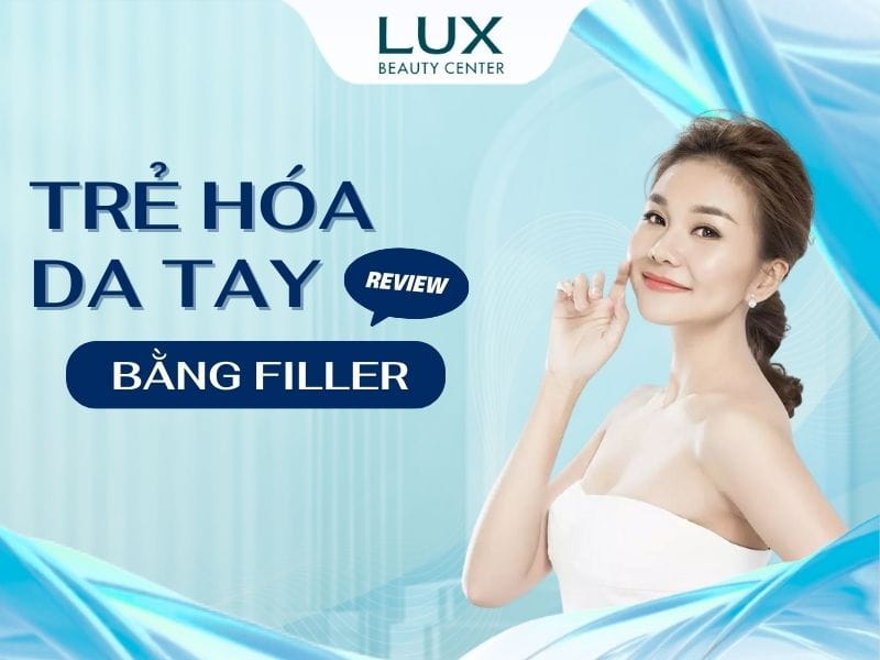 hình cô gái và chữ trẻ hóa da tay bằng filler